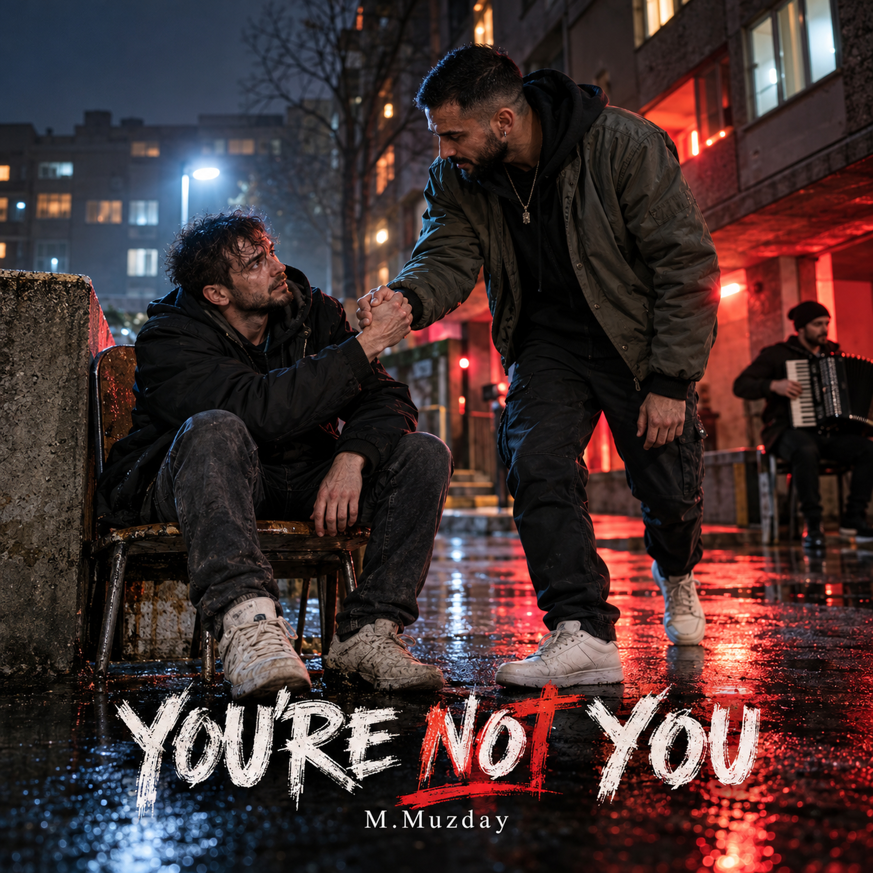 You're Not You — M.Muzday